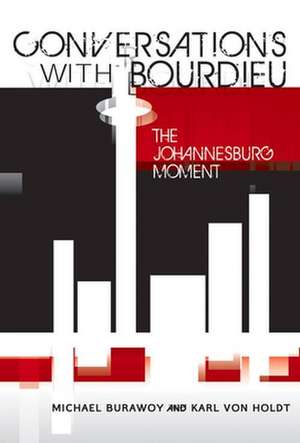 Conversations with Bourdieu de Michael Burawoy