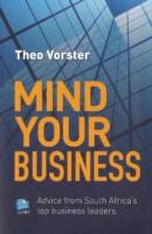 Mind Your Business de Theo Vorster