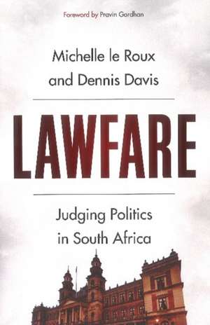 LAWFARE de Michelle Le Roux