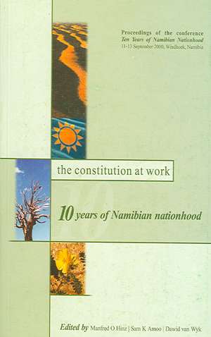 The Constitution at Work de Manfred O Hinz