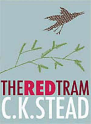 The Red Tram de C. K. Stead