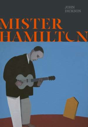 Mister Hamilton de John Dickson