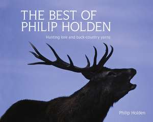 The Best of Philip Holden de Holden Philip