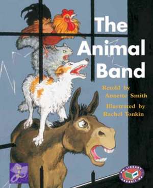 The Animal Band PM Tales and Plays Level 20 Purple de Annette Smith