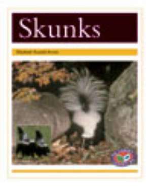 Skunks PM Non Fiction Animal Facts Level 22 Nocturnal Animals Gold