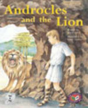 Androcles and the Lion PM Tales and Plays Level 23 Silver de Jenny Giles