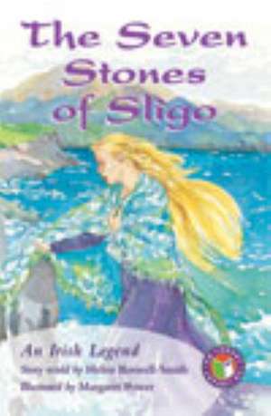 The Seven Stones of Sligo PM Chapter Books Level 27 Set A Ruby de Helen Boswell-Smith