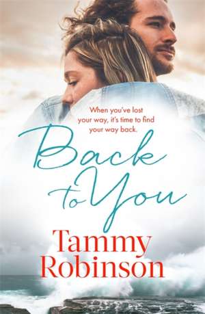 Robinson, T: Back To You de Tammy Robinson