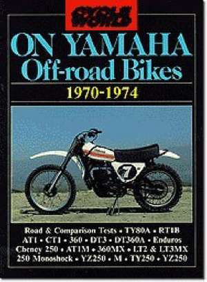 Cycle World on Yamaha Off-Road Bikes 1970-74 de R.M. Clarke