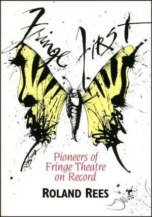 Fringe First de ROLAND REES