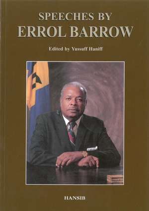 Speeches By Errol Barrow de Haniff Yussuf