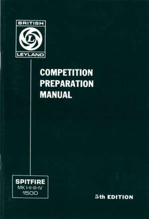 Triumph Spitfire Competition Preparation Manual: Thinkers of Our Time de Brooklands Books Ltd