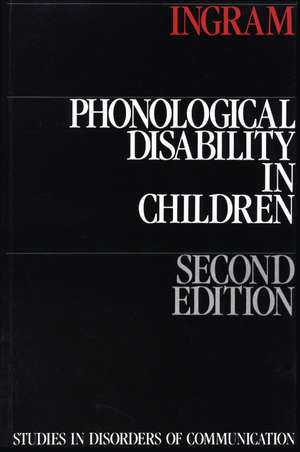 Phonological Disability in Children 2e de D Ingram