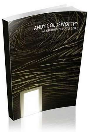 Andy Goldsworthy at Yorkshire Sculpture Park de Tina Fiske