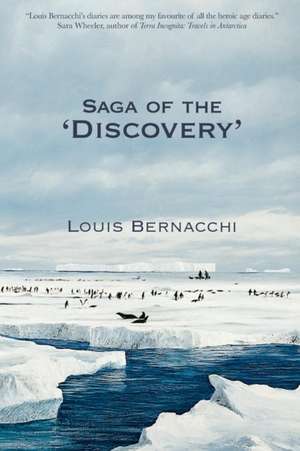 The Saga of the 'Discovery' de Louis Bernacchi