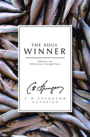 The Soul Winner de C.H. Spurgeon