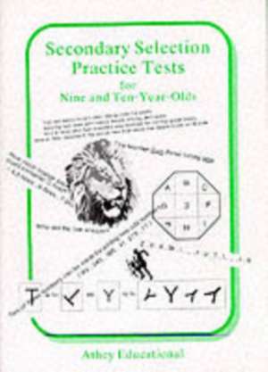 Secondary Selection Practice Tests for Nine and Ten-year-olds de Jill Athey