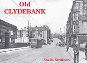 Old Clydebank de Sheila Struthers