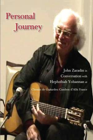 Personal Journey: John Zaradin in Conversation with Hephzibah Yohannan at Chemin de Guitardou, Cambon d'Albi, France de Hephzibah Yohannan