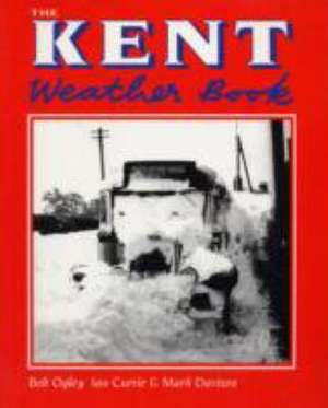 The Kent Weather Book de Bob Ogley