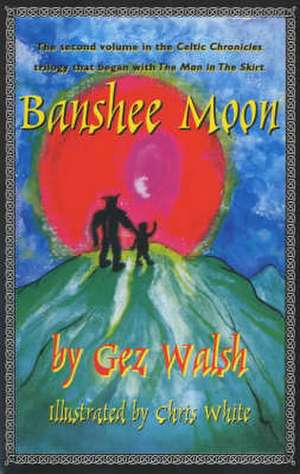 Banshee Moon de Gez Walsh