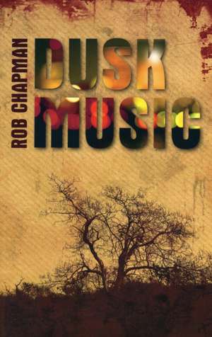 Dusk Music de Rob Chapman