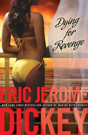 Dying for Revenge de Eric Jerome Dickey