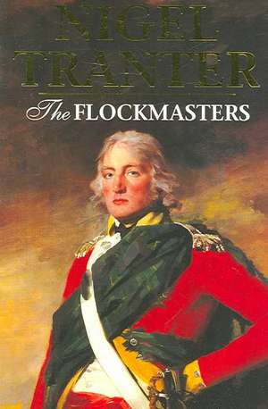 Tranter, N: The Flockmasters, The de Nigel Tranter