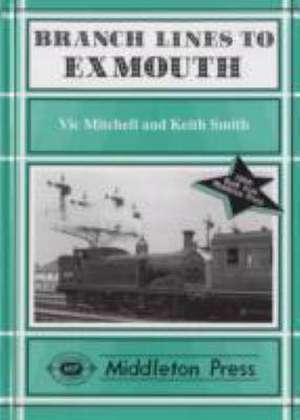 Branch Lines to Exmouth de Keith Smith