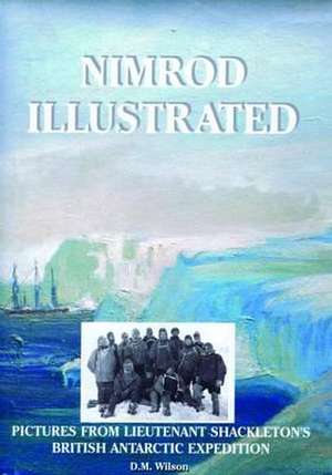 Nimrod Illustrated de M. David Wilson