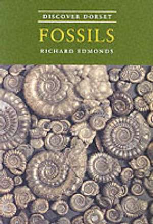 Discover Dorset Fossils de Richard Edmonds