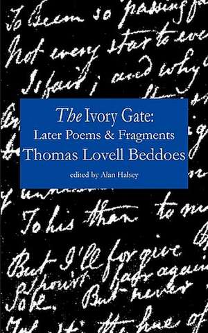 The Ivory Gate: The Mysterious Stranger & Other Stories de Thomas Lovell Beddoes