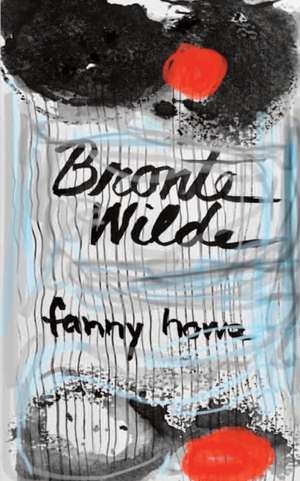 Bronte Wilde de Fanny Howe