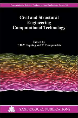 Civil and Structural Engineering Computational Technology de Barry H. V. Topping