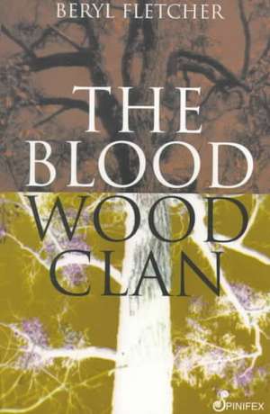 The Bloodwood Clan de Beryl S. Fletcher