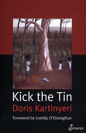 Kick the Tin de Doris Kartinyeri