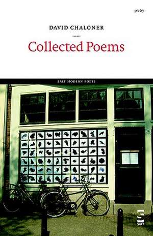 Collected Poems de David Chaloner