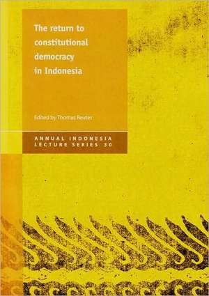 Return to Constitutional Democracy in Indonesia de Thomas Reuter