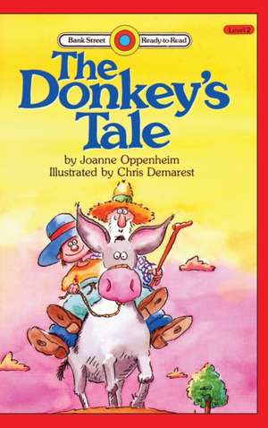 The Donkey's Tale de Joanne Oppenheim