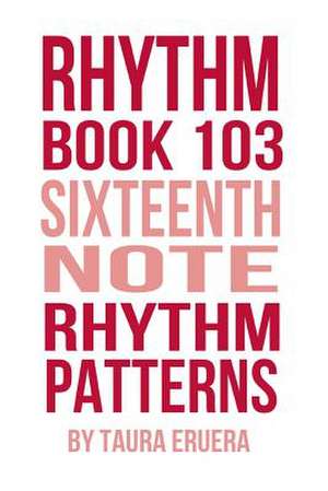 Rhythm Book 103 de Taura Eruera