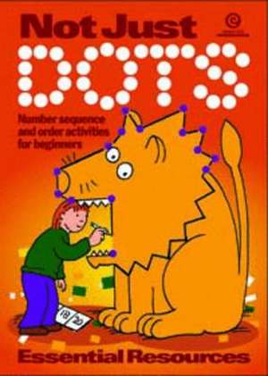 Not Just Dots (Beginners) de Essential Resources