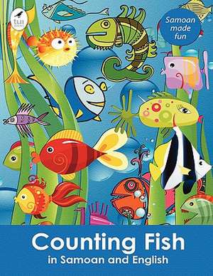 Counting Fish in Samoan and English de Ahurewa Kahukura