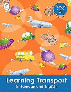 Learning Transport in Samoan and English de Ahurewa Kahukura