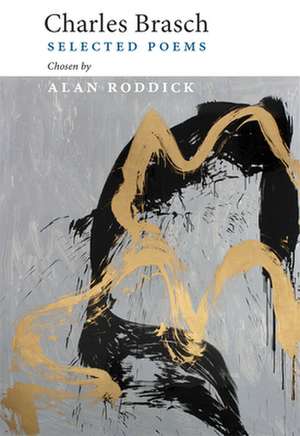 Charles Brasch: Selected Poems de Alan Roddick