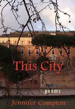 This City de Jennifer Compton