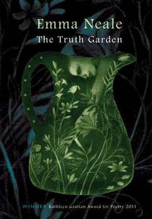 The Truth Garden de Emma Neale