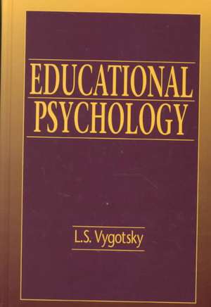 Educational Psychology de L.S. Vygotsky