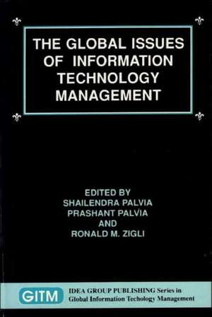 Global Issues of Information Technology Management de Shailendra Palvia