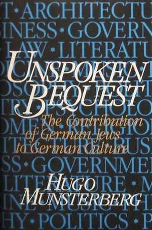 Unspoken Bequest de Hugo Munsterberg