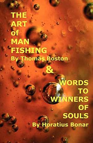 Art of Manfishing & Words to Winners of Souls de Thomas Boston